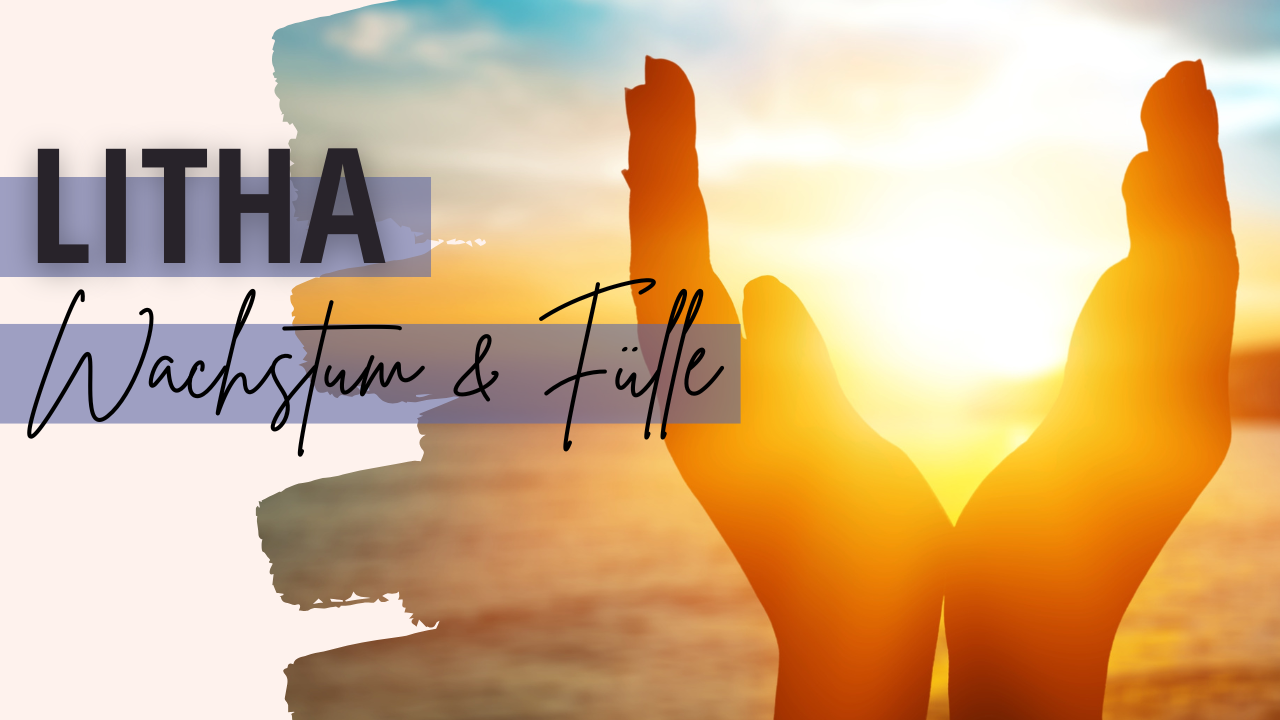 Litha, die Sommersonnenwende. Wachstum und Fülle
